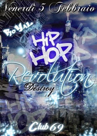 HIP HOP Revolution " Destroy "